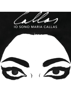 Io sono Maria Callas