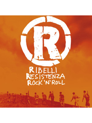 R. Ribelli Resistenza Rock 'n Roll