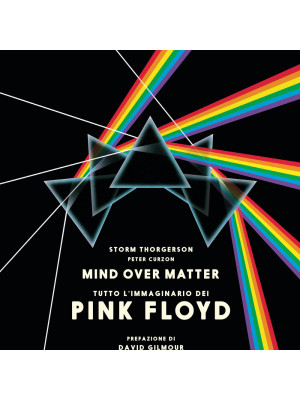 Pink Floyd. Mind over matter. Ediz. a colori